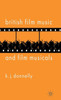British Film Music and Film Musicals