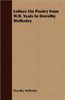 Letters On Poetry from W.B. Yeats to Dorothy Wellesley