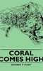 Coral Comes High