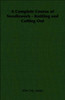 A Complete Course of Needlework - Knitting and Cutting Out