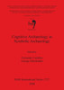 Cognitive Archaeology as Symbolic Archaeology Bar Is1737