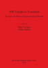 NW Europe in Transition: The Early Neolithic in Britain and South Sweden