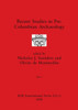 Recent Studies in Pre-Columbian Archaeology, Part i