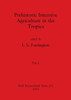 Prehistoric Intensive Agriculture in the Tropics, Part ii