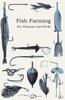 Fish Farming - For Pleasure and Profit