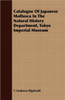Catalogue Of Japanese Mollusca In The Natural History Department, Tokyo Imperial Museum