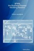 Bpmn, the Business Process Modeling Notation Pocket Handbook