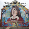 Nationalist Murals of Northern Ireland 2