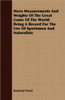 Horn Measurements And Weights Of The Great Game Of The World: Being A Record For The Use Of Sportsmen And Naturalists