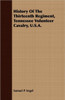 History Of The Thirteenth Regiment, Tennessee Volunteer Cavalry, U.S.A.
