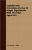 Experimental Television; A Series Of Simple Experiments With Television Apparatus