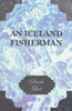 An Iceland Fisherman
