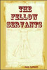 The Fellow Servants