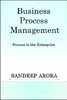Business Process Management. Process Is the Enterprise.