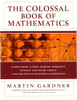 The Colossal Book Of Mathematics: Classic Puzzles, Paradoxes, And Problems