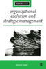 Organizational Evolution and Strategic Management