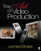 The Art of Video Production