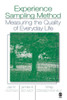 Experience Sampling Method: Measuring the Quality of Everyday Life