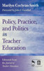 Policy, Practice, and Politics in Teacher Education: Editorials From the Journal of Teacher Education