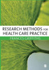Research Methods for Health Care Practice