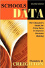 Schools and Data: The Educator's Guide for Using Data to Improve Decision Making