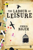 The Labour of Leisure