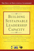 Building Sustainable Leadership Capacity