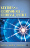 Key Ideas in Criminology and Criminal Justice