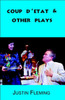 Coup d'Etat & Other Plays