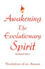 Awakening The Evolutionary Spirit