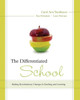 Differentiated School: Making Revolutionary Changes in Teaching and Learning