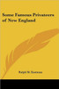 Some Famous Privateers of New England