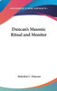 Duncan's Masonic Ritual and Monitor