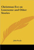 Christmas Eve on Lonesome and Other Stories