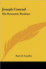Joseph Conrad: His Romantic Realism