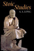 Stoic Studies (Hellenistic Culture And Society) (Volume 36)