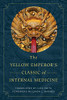 The Yellow Emperor'S Classic Of Internal Medicine