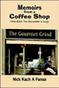 Memoirs from a Coffee Shop: 1996-2001 The Storyteller's Saga