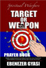 Target or Weapon: The Prayer Book