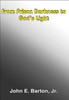 From Prison Darkness to God's Light
