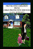 Protecting Children from Child Protective Services