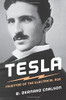 Tesla: Inventor Of The Electrical Age