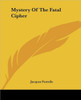 Mystery Of The Fatal Cipher