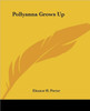 Pollyanna Grows Up