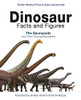 Dinosaur Facts And Figures: The Sauropods And Other Sauropodomorphs