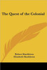 The Quest of the Colonial