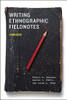 Writing Ethnographic Fieldnotes (Chicago Guides To Writing, Editing, And Publishing)