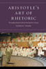 Aristotle'S "Art Of Rhetoric"
