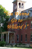 ""You Wanna Go To Willard?""