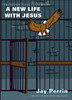 A New Life With Jesus
